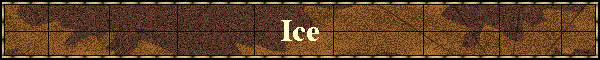 Ice